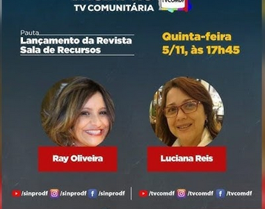 As autoras luciana reis e ray de oliveira apresentam ao público a revista sala de recursos