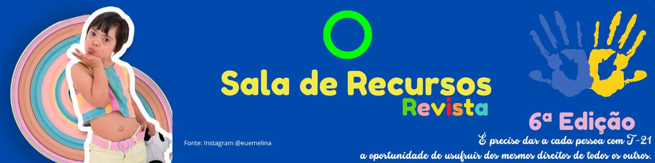 Recursos alternativos/jogos na Sala de Recursos Multifuncional